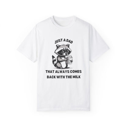 Raccoon Cartoon Tshirt | Milk Dad Comes Back Funny Shirt | Father's Day Shirt | Raccoon Milk Carton Father's Day Funny | Comfort Colors