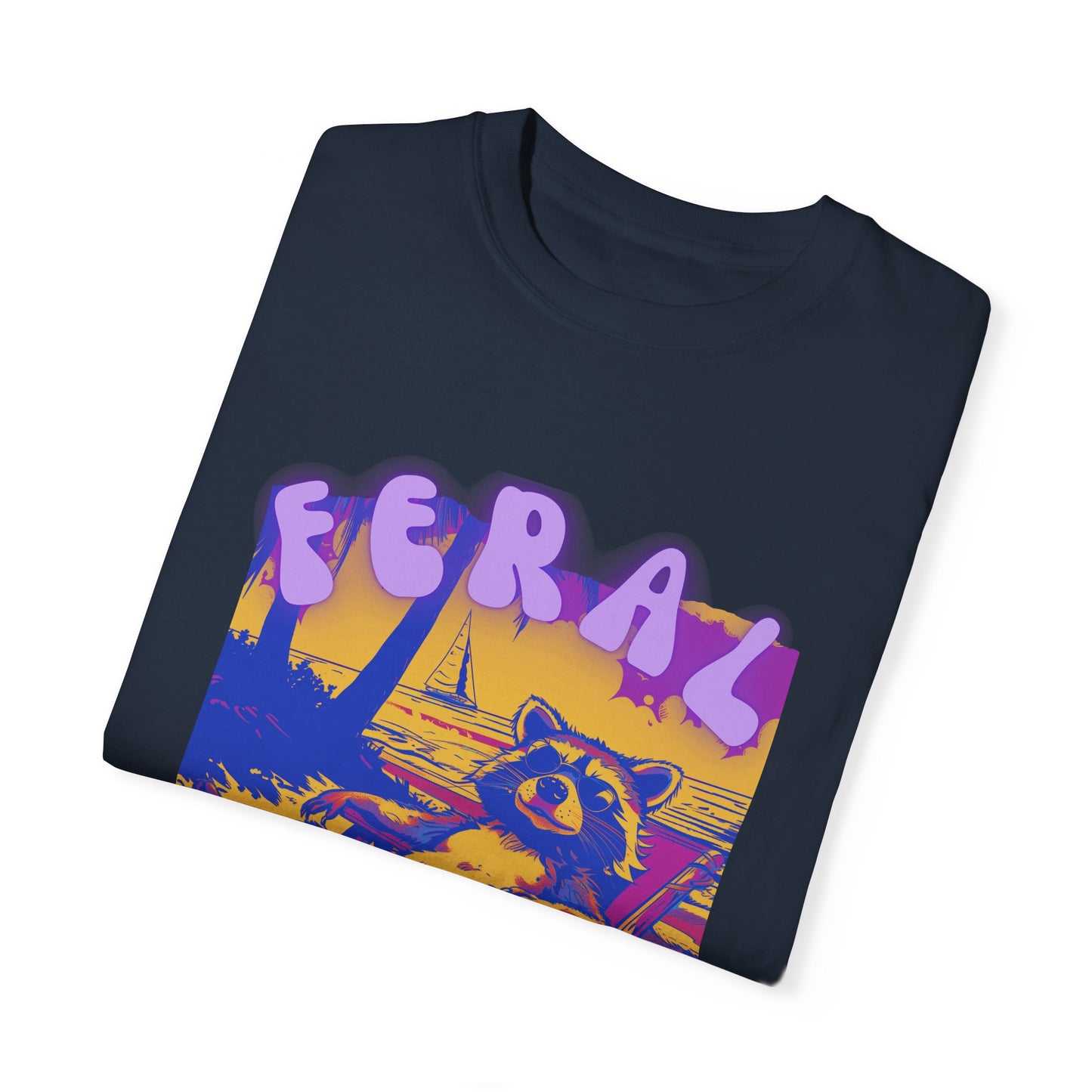 Feral Girl Summer | Feral Raccoon | Raccoon Shirt | Feral Girl Shirt | Feral Girl Tee | Summer Shirt | Vacation Shirt | Vacation Shirt